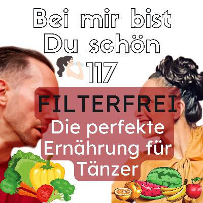 BMBDS-Podcast 117 - FILTERFREI - Die perfekte Ernährung für Tänzer