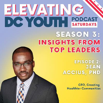 Jean Accius, CEO, Creating Healthier Communities