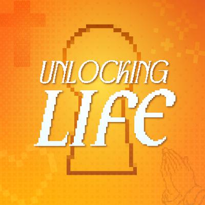 Unlocking Life - Part 1: The abundant life