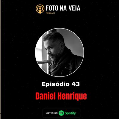 Foto na Veia 43 - Daniel Henrique Foto na Veia 43 - Daniel Henrique