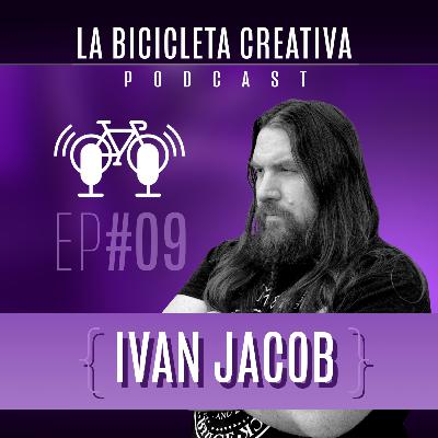 🟣 LA BICICLETA CREATIVA // Ep 09 - Ivan Jacob / "Distorsión" 🟣 LA BICICLETA CREATIVA // Ep 09 - Ivan Jacob / "Distorsión"
