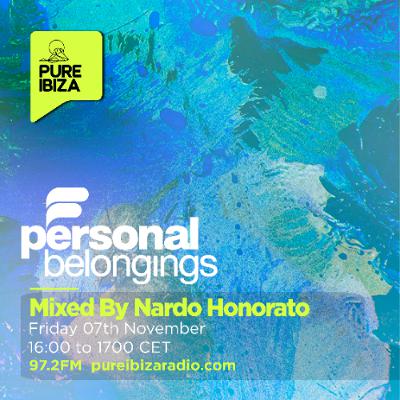 Personal Belongings Radioshow 255 Mixed By Nardo Honorato @ Pure Ibiza Radio