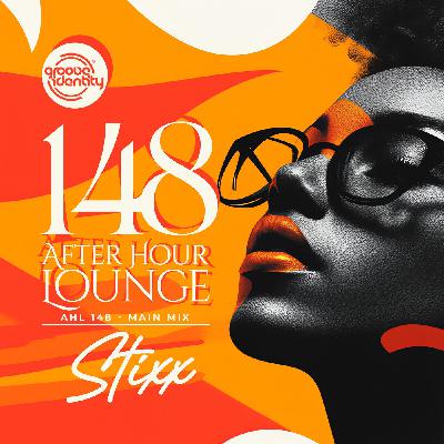 After Hour Lounge 148 (Main Mix) mixed by Stixx