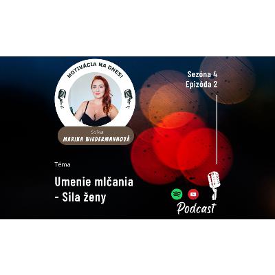 Umenie mlčania - Sila ženy