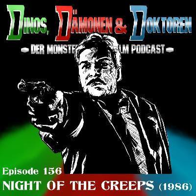 DDD156 - NIGHT OF THE CREEPS (1986)