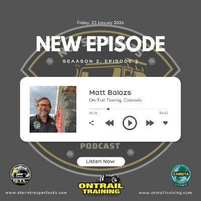 Matt Balazs, On-Trail Training