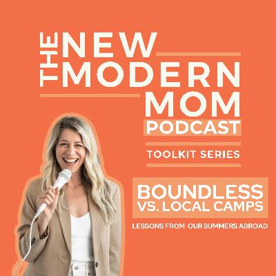 Toolkit Series: Boundless Life vs. Local Camps: Lessons from Our Summers Abroad