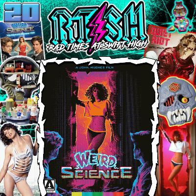 EPISODE 20: Weird Science ＜1985＞ Quiet Riot, Polly Pocket and the Weird Science tv show?