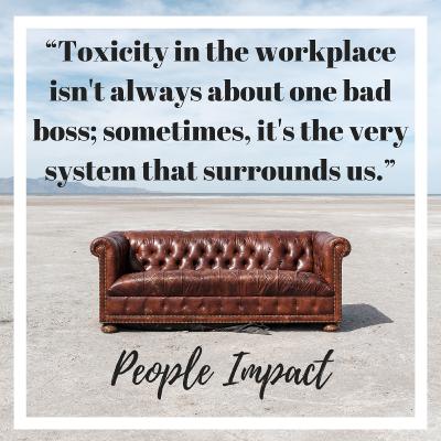 Toxic Workplace: Are You Swimming in Poisonous Waters?