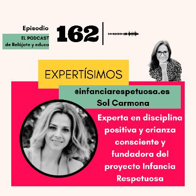 Expertísimos con Sol Carmona (crianza consciente)