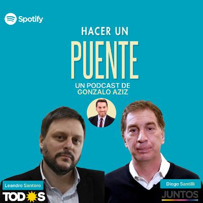 T2:E3 Diego Santilli y Leandro Santoro