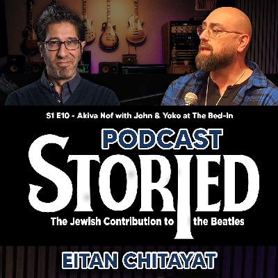 S1 E10: Akiva Nof with John & Yoko at The Bed-In