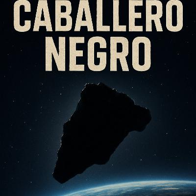 El Satélite Caballero Negro: Mito, ciencia y conspiración