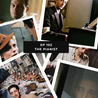 Ep 102 – The Pianist – One Man’s Survival in Occupied Warsaw