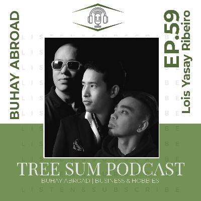 BUHAY ABROAD | EPISODE #59 | Lois Yasay Ribeiro