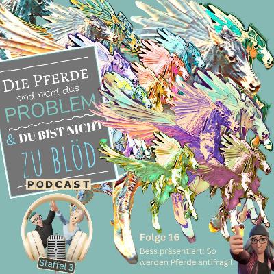 Bess präsentiert: So werden Pferde antifragil Bess präsentiert: So werden Pferde antifragil