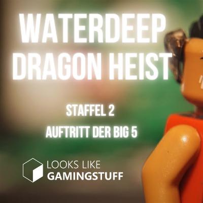Die Big 5 - Pen and Paper- Waterdeep Dragon Heist-DnD Deutsch - Staffel 2 Folge 6 Die Big 5 - Pen and Paper- Waterdeep Dragon Heist-DnD Deutsch - Staffel 2 Folge 6