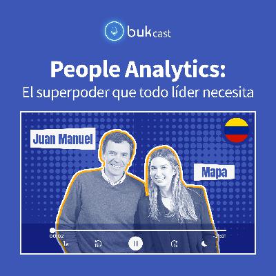 T3E33: People Analytics: el superpoder que todo líder necesita