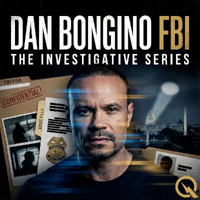 Dan Bongino FBI - Inside the Bongino Era