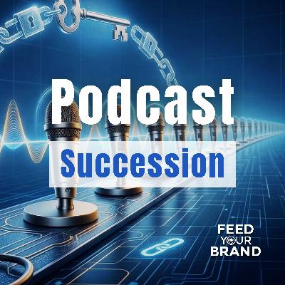 Podcast Succession: What Happens to Your Show if You Die?