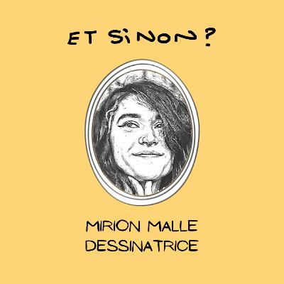 Mirion Malle, dessinatrice