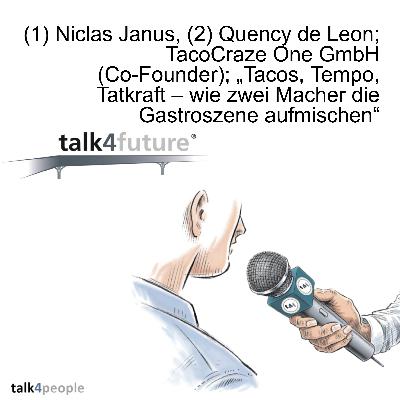 (1) Niclas Janus, (2) Quency de Leon;   TacoCraze One GmbH (Co-Founder); „Tacos, Tempo, Tatkraft – wie zwei Macher die Gastroszene aufmischen“
