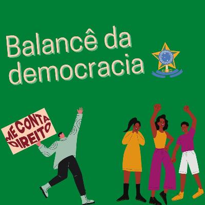 Democracia brasileira l Podcast Me conta direito #4 Democracia brasileira l Podcast Me conta direito #4