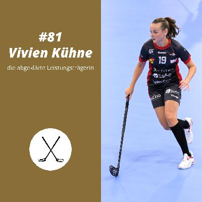 #81 Vivien Kühne, die abgeklärte Leistungsträgerin