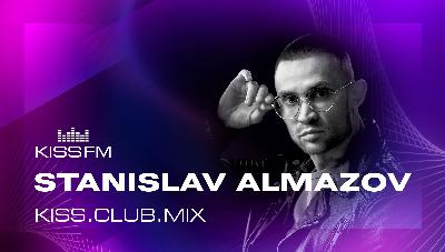 STANISLAV ALMAZOV - KISS.CLUB.MIX (02.11.25)