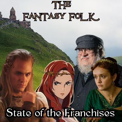 The State of Lord of the Rings and Game of Thrones Franchises