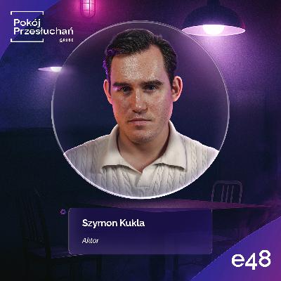 KULISY POLSKIEGO KINA: Jaka jest prawdziwa cena aktorstwa? | Szymon Kukla