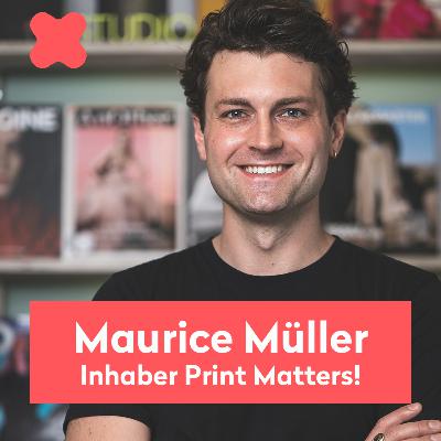 #unfiltered – Folge 12 mit Maurice Müller (Inhaber Print Matters!) #unfiltered – Folge 12 mit Maurice Müller (Inhaber Print Matters!)