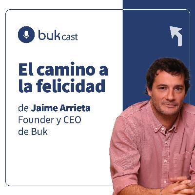T4E1: El camino a la felicidad de Jaime Arrieta
