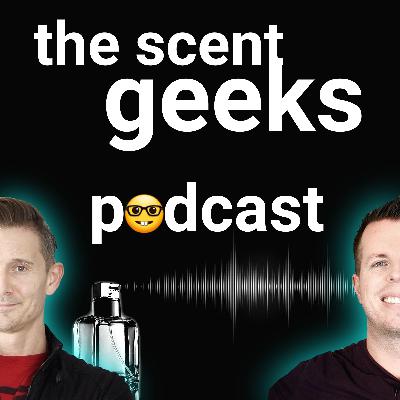 The Scent Geeks - The Finale!