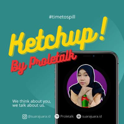 Ketchup by Proletalk (7)