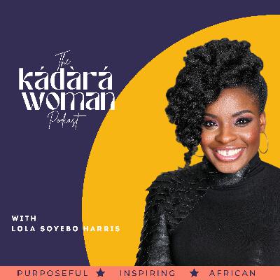 Becoming the Kádàrá Woman: Breaking Free from Expected Paths