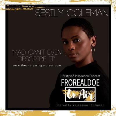 The Undressing Project | Sesily Coleman shares about life after the death of her husband.