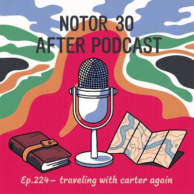 NA 30 Ep. 224- Traveling with Carter....again NA 30 Ep. 224- Traveling with Carter....again