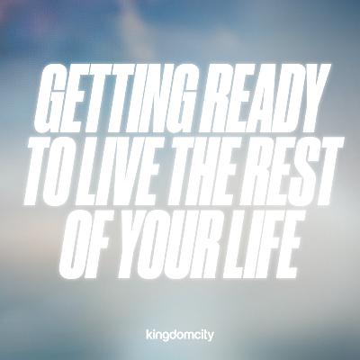 Getting Ready To Live The Rest Of Your Life - David Storer - 18 January 2026