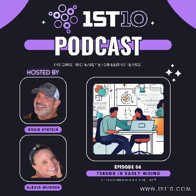 #6, Hiring Trends in Building Early Engineering Teams