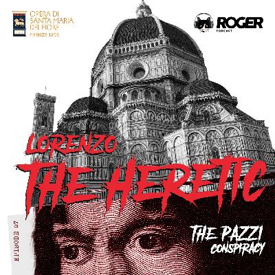 07. Lorenzo "the Heretic" 07. Lorenzo "the Heretic"