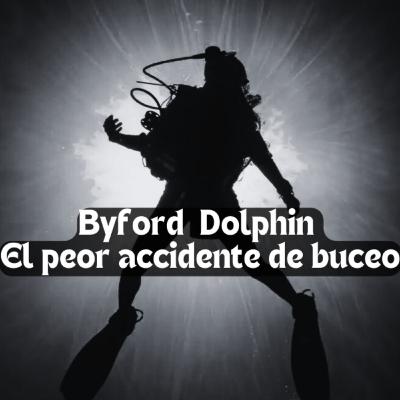 La tragedia de Byford Dolphin, el peor accidente de buceo