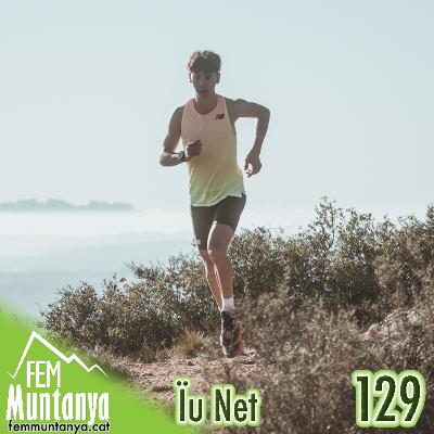 129 || Ïu Net, Skyrace Pic de l’Orri i Manu Vilaseca
