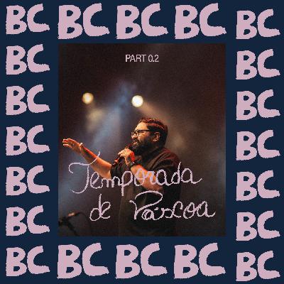 261: Nova Aliança - Temporada de Páscoa - Parte 2 - Maurício Martins