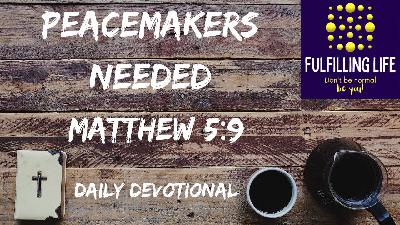 Children of God – Matthew 5:9 Children of God – Matthew 5:9
