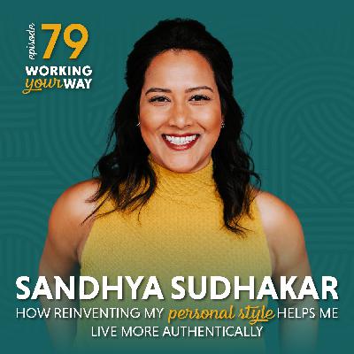 79. How Reinventing My Personal Style Helps Me Live More Authentically