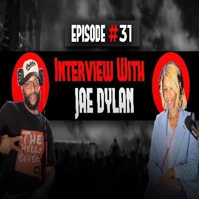 The Hello Effect Podcast Episode 31 | Interview with Jae Dylan The Hello Effect Podcast Episode 31 | Interview with Jae Dylan