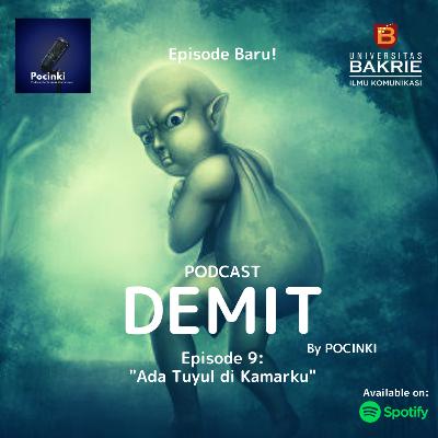Episode 9 - Ada Tuyul di Kamarku