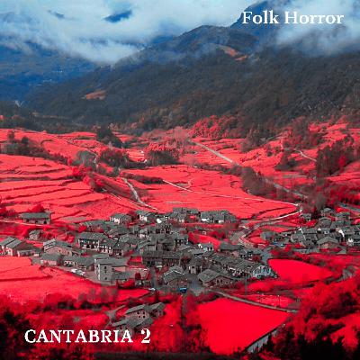 Cantabria - 2 - Folk Horror con sistema Fear Itself