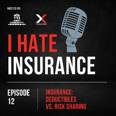 Insurance: Deductibles vs. Risk Sharing